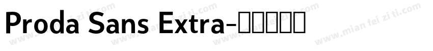 Proda Sans Extra字体转换